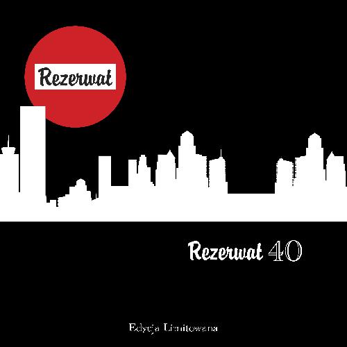 REZERWAT 40 - (Listopad 2022)